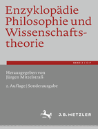 Enzyklop?die Philosophie Und Wissenschaftstheorie: Bd. 2: C-F