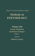 Enzyme Purification and Related Techniques, Part C: Volume 104