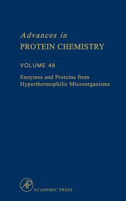 Enzymes and Proteins from Hyperthermophilic Microorganisms: Volume 48 - Richards, Frederic M (Editor), and Eisenberg, David S (Editor), and Kim, Peter S (Editor)