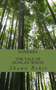 Eondara: The Tale Of Duncan White