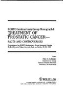 Eortc Genitourinary Group Monograph 8: Treatment of Prostatic Cancer--Facts and Controversies - Schroder, Fritz H