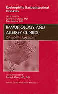 Eosinophilic Gastrointestinal Diseases, an Issue of Immunology and Allergy Clinics: Volume 29-1