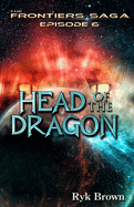 Ep.#6 - "Head of the Dragon"