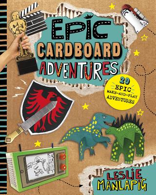 Epic Cardboard Adventures - Manlapig, Leslie