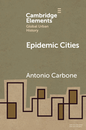 Epidemic Cities