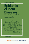 Epidemics of Plant Diseases - Kranz, Jurgen