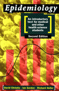 Epidemiology: An Introductory Text for Medical and Other Health Science Students