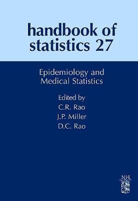Epidemiology and Medical Statistics - Rao, C.R. (Volume editor), and Miller, J. Philip (Volume editor), and Rao, D.C. (Volume editor)