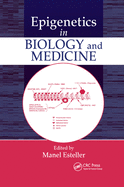 Epigenetics in Biology and Medicine