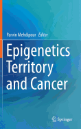 Epigenetics Territory and Cancer