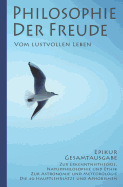 Epikur: Philosophie Der Freude