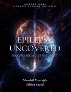 Epilepsy Uncovered: Insights from Ulster County