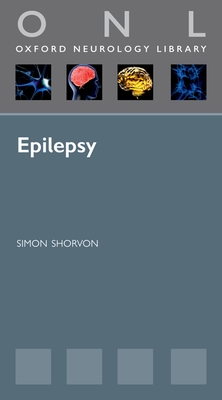 Epilepsy - Shorvon, Simon