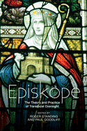 Episkope: The Theory and Practice of Translocal Oversight