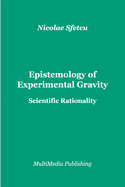 Epistemology of Experimental Gravity: Scientific Rationality