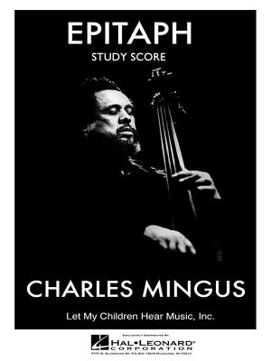 Epitaph - Study Score - Mingus, Charles (Composer)