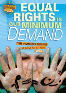 Equal Rights Is Our Minimum Demand: The Women's Rights Movement in Iran, 2005