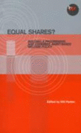 Equal Shares?: Building a Progressive and Coherent Asset-based Welfare Policy - Paxton, Will (Editor)
