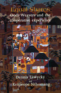 Equal Shares: Oodi Weavers and the Co-Operative Experience