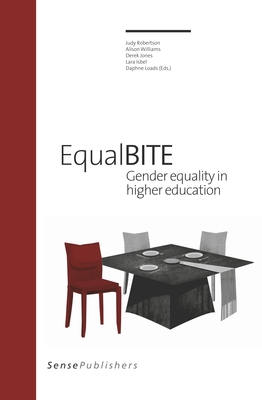 Equalbite: Gender Equality in Higher Education - Robertson, Judy