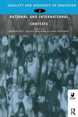 Equality and Diversity in Education 2: National and International Contexts for Practice and Research - Armstrong, Felicity (Editor)