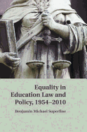 Equality in Education Law and Policy, 1954-2010