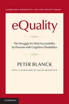 eQuality: The Struggle for Web Accessibility by Persons with Cognitive Disabilities - Blanck, Peter