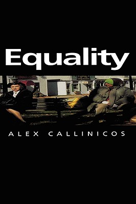 Equality - Callinicos, Alex