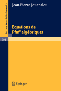 Equations de Pfaff Algebriques