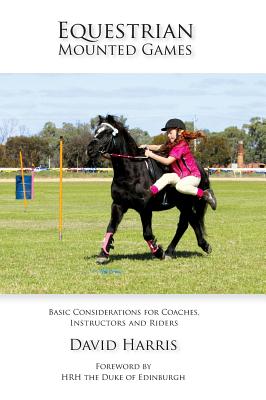 Equestrian Mounted Games - Harris, David
