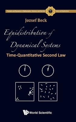 Equidistribution of Dynamical Systems: Time-Quantitative Second Law - Beck, Jozsef