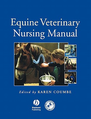 Equine Veterinary Nursing Manual - Coumbe, Karen (Editor)