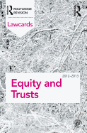 Equity and Trusts Lawcards 2012-2013