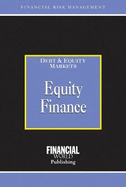Equity Finance: Debt Equity Markets