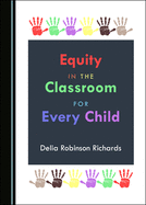 Equity in the Classroom for Every Child