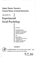 Equity theory : toward a general theory of social interaction - Adams, J. Stacy, and Berkowitz, Leonard, and Hatfield, Elaine