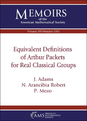 Equivalent Definitions of Arthur Packets for Real Classical Groups - Adams, J., and Robert, N. Arancibia, and Mezo, P.
