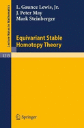 Equivariant stable homotopy theory