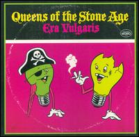 Era Vulgaris - Queens of the Stone Age