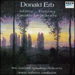 Erb: Solstice / Evensong / Concerto for Orchestra - New Zealand Symphony Orchestra; James Sedares (conductor)