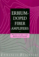 Erbium-Doped Fiber Amplifiers: Principles and Applications