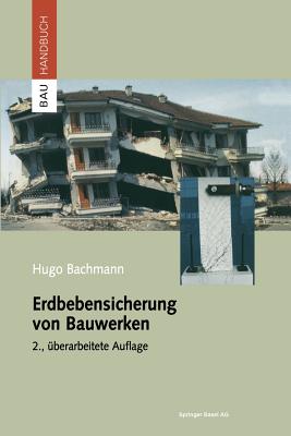 Erdbebensicherung Von Bauwerken - Bachmann, Hugo