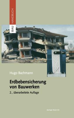 Erdbebensicherung Von Bauwerken - Bachmann, Hugo