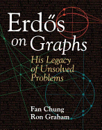 Erdos on Graphs: His Legacy of Unsolved Problems