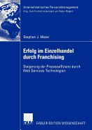 Erfolg Im Einzelhandel Durch Franchising: Steigerung Der Prozesseffizienz Durch Web Services-Technologien