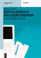 Erfolgreich Recherchieren - Informatik