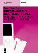 Erfolgreich recherchieren - Politik- und Sozialwissenschaften