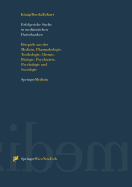 Erfolgreiche Suche in Medizinischen Datenbanken: Beispiele Aus Der Medizin, Pharmakologie, Toxikologie, Chemie, Biologie, Psychiatrie, Psychologie Und Soziologie