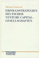 Erfolgsstrategien Deutscher Venture Capital-Gesellschaften