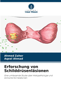 Erforschung von Schilddr?senl?sionen